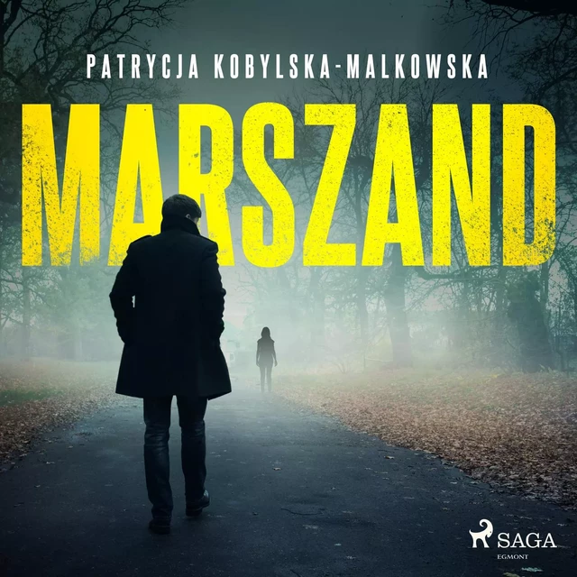 Marszand - Patrycja Kobylska-Malkowska - Saga Egmont International