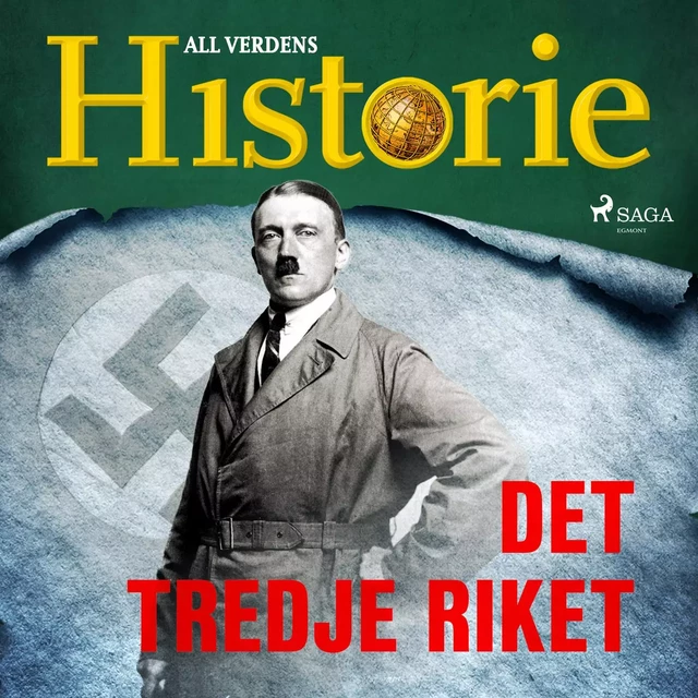 Det tredje riket - All Verdens Historie - Saga Egmont International