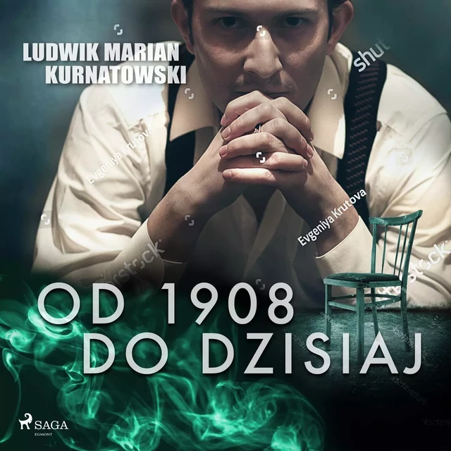 Od 1908 do dzisiaj - Ludwik Marian Kurnatowski - Saga Egmont International