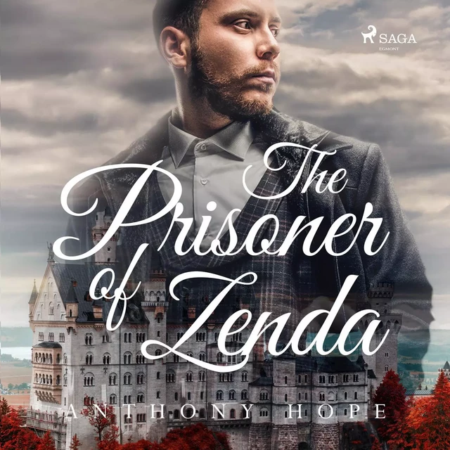 The Prisoner of Zenda - Anthony Hope - Saga Egmont International