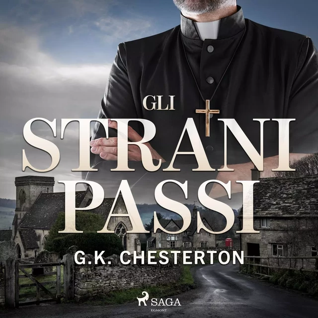 Gli strani passi - G. K. Chesterton - Saga Egmont International