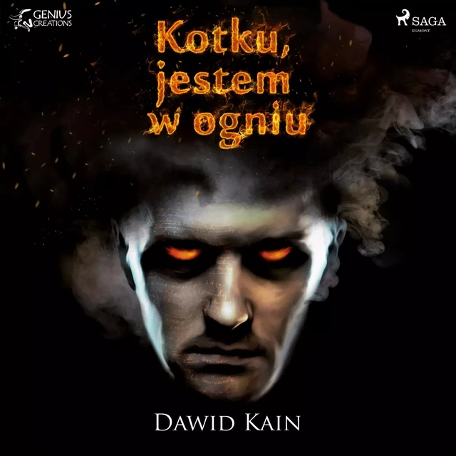 Kotku jestem w ogniu - Dawid Kain - Saga Egmont International