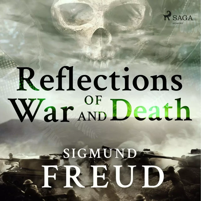 Reflections of War and Death - Sigmund Freud - Saga Egmont International