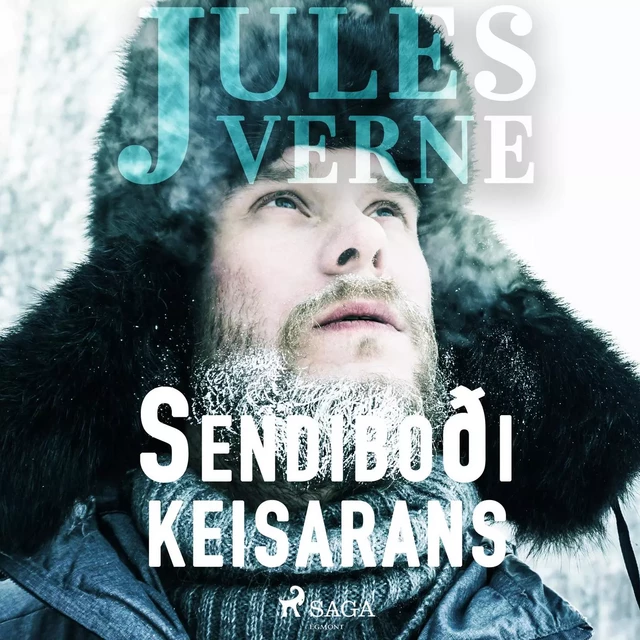 Sendiboði keisarans - Jules Verne - Saga Egmont International