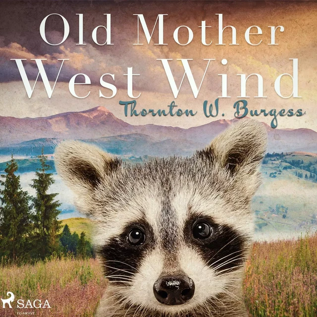 Old Mother West Wind - Thornton W. Burgess - Saga Egmont International