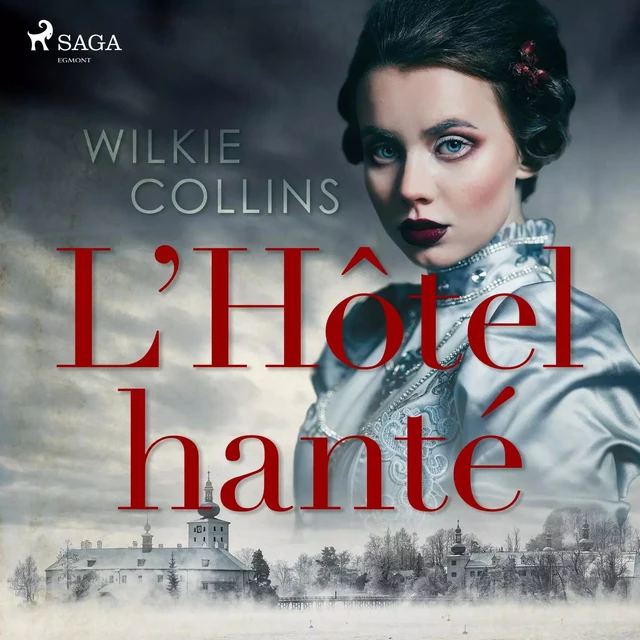 L'Hôtel hanté - Wilkie Collins - Saga Egmont French