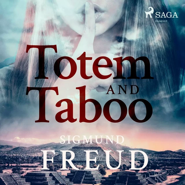 Totem and Taboo - Sigmund Freud - Saga Egmont International