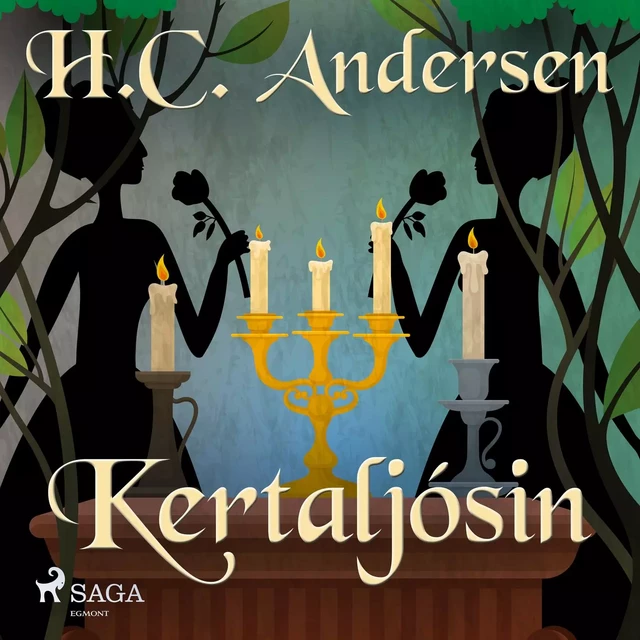 Kertaljósin - H.c. Andersen - Saga Egmont International