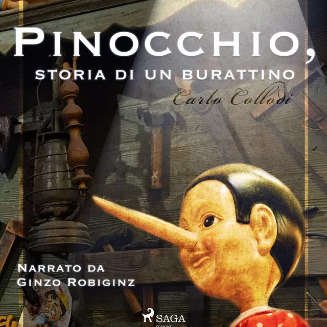 Pinocchio, storia di un burattino - Carlo Collodi - Saga Egmont International