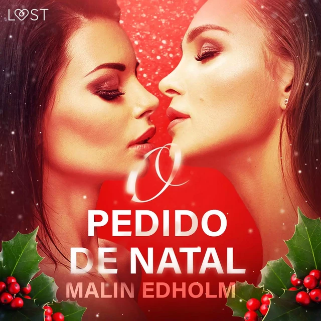 O Pedido de Natal - Conto Erótico - Malin Edholm - Saga Egmont International