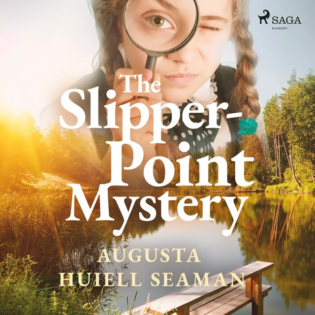 The Slipper-point Mystery - Augusta Huiell Seaman - Saga Egmont International