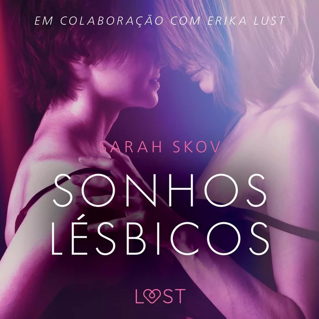 Sonhos lésbicos - Conto erótico - Sarah Skov - Saga Egmont International