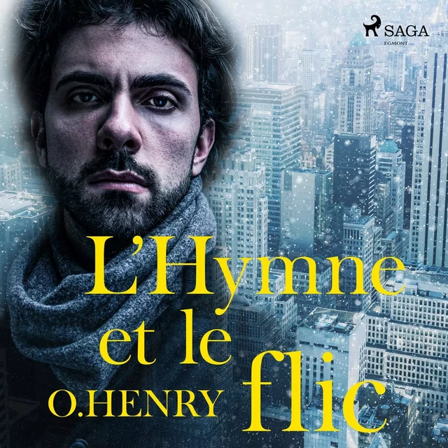 L'Hymne et le Flic - O. Henry - Saga Egmont French