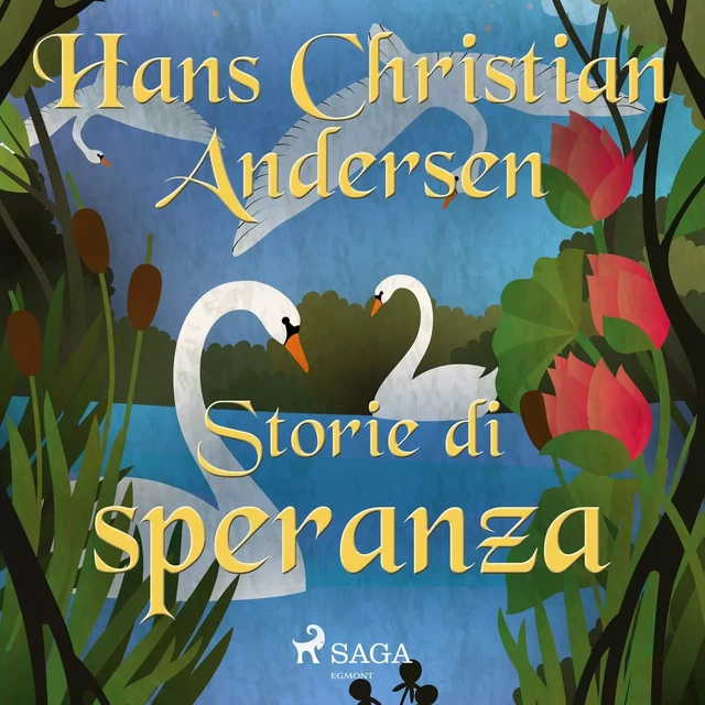 Storie di speranza - Hans Christian Andersen - Saga Egmont International