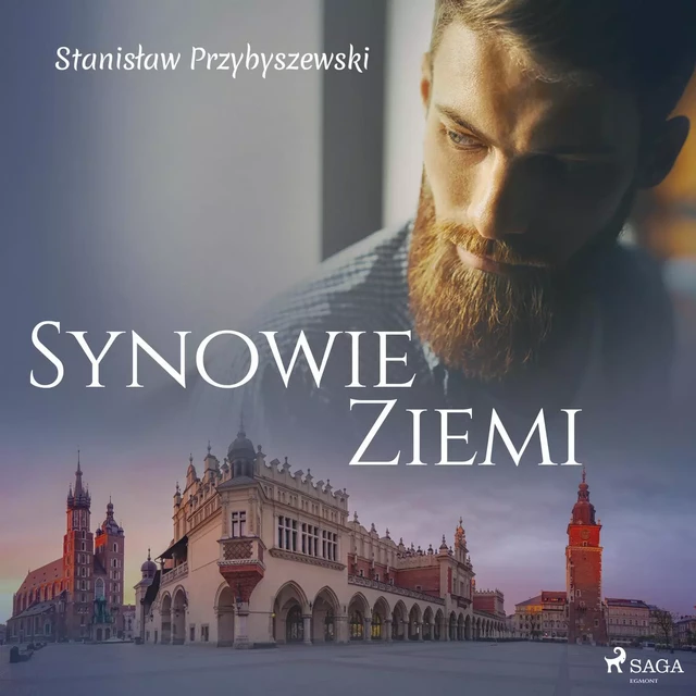 Synowie ziemi - Stanisław Przybyszewski - Saga Egmont International