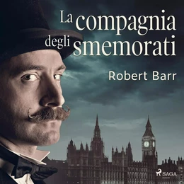 La compagnia degli smemorati