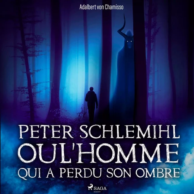 Peter Schlemihl ou l'Homme qui a perdu son ombre - Adalbert von Chamisso - Saga Egmont French