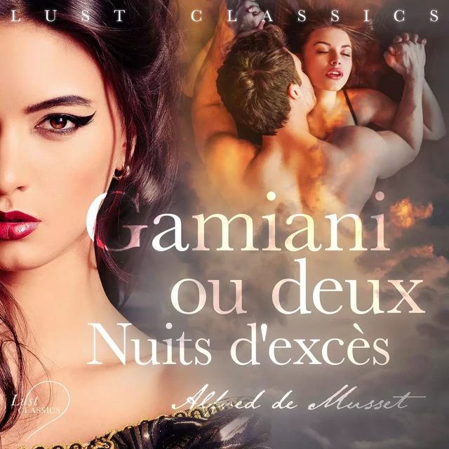 LUST Classics: Gamiani ou deux Nuits d'excès - Alfred de Musset - Saga Egmont French