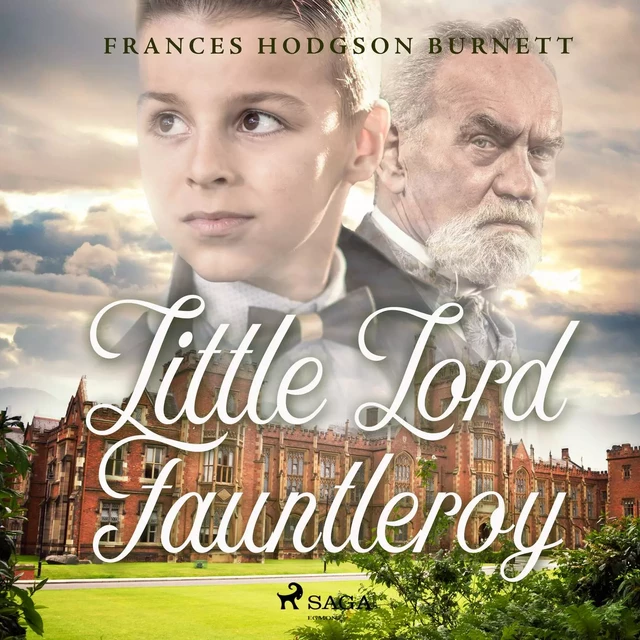 Little Lord Fauntleroy - Frances Hodgson Burnett - Saga Egmont International