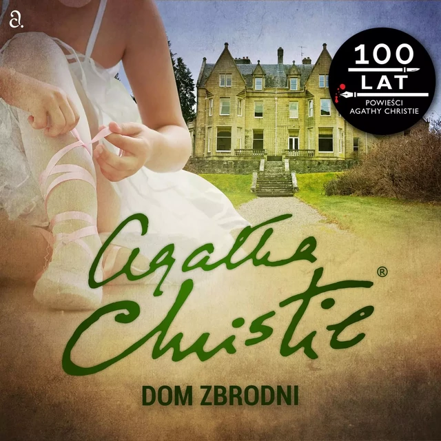 Dom zbrodni - Agatha Christie - Saga Egmont International