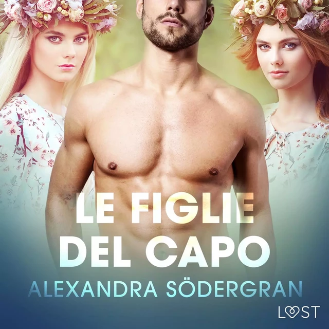 Le figlie del capo - Breve racconto erotico - Alexandra Södergran - Saga Egmont International