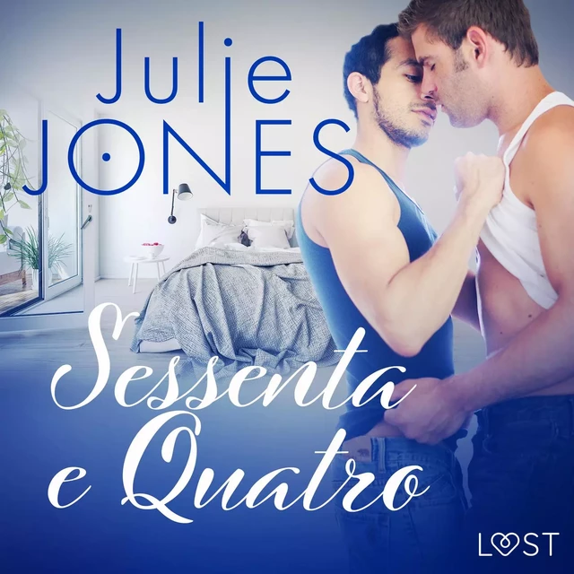 Sessenta e Quatro - Conto Erótico - Julie Jones - Saga Egmont International