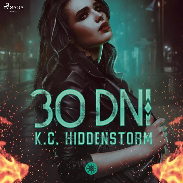 30 dni - K. C. Hiddenstorm - Saga Egmont International