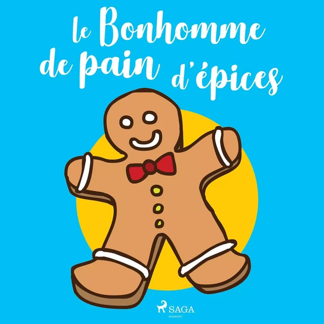 Le Bonhomme de pain d'épices -  Anonyme - Saga Egmont French