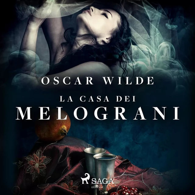 La casa dei melograni - Oscar Wilde - Saga Egmont International