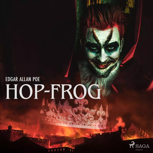 Hop-Frog - Edgar Allan Poe - Saga Egmont International