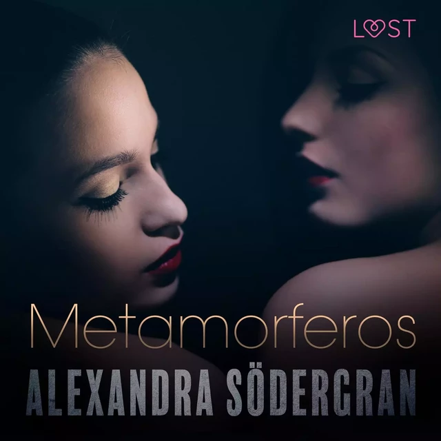 Metamorferos - Racconto erotico breve - Alexandra Södergran - Saga Egmont International