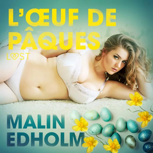 L’Œuf de Pâques – Une nouvelle érotique - Malin Edholm - Saga Egmont French