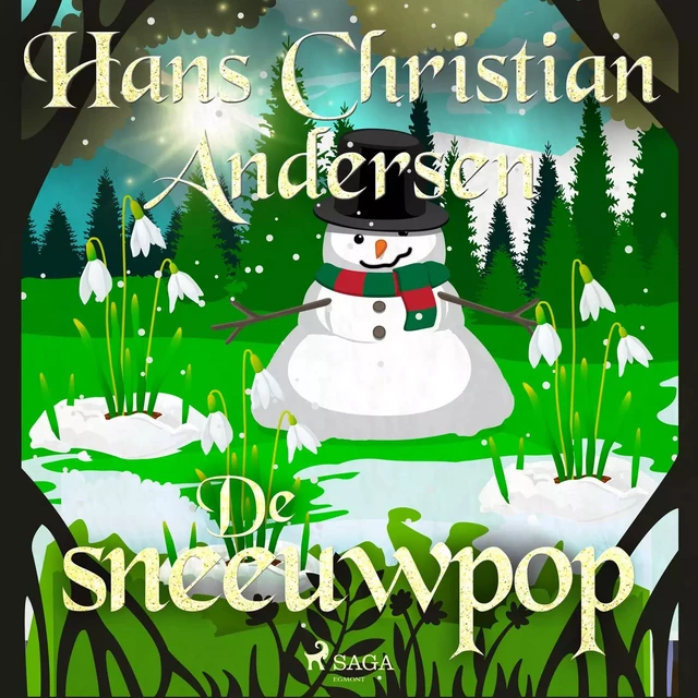 De sneeuwpop - Hans Christian Andersen - Saga Egmont International