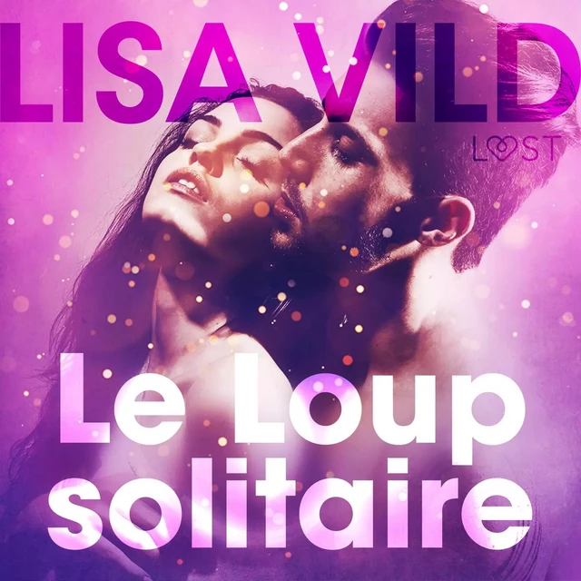 Le Loup solitaire – Une nouvelle érotique - Lisa Vild - Saga Egmont French