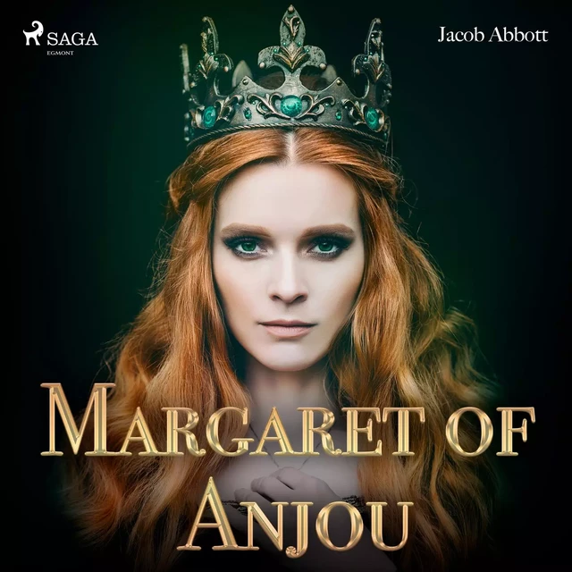 Margaret of Anjou - Jacob Abbot - Saga Egmont International