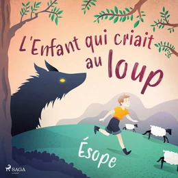 L'Enfant qui criait au loup