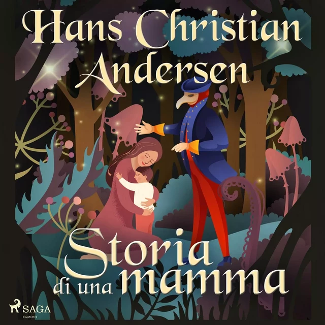 Storia di una mamma - Hans Christian Andersen - Saga Egmont International