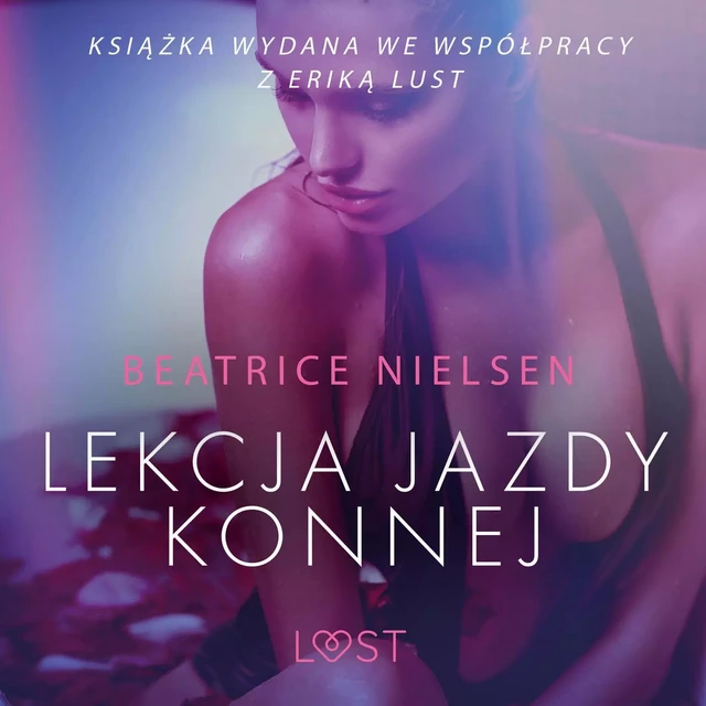 Lekcja jazdy konnej - opowiadanie erotyczne - Beatrice Nielsen - Saga Egmont International