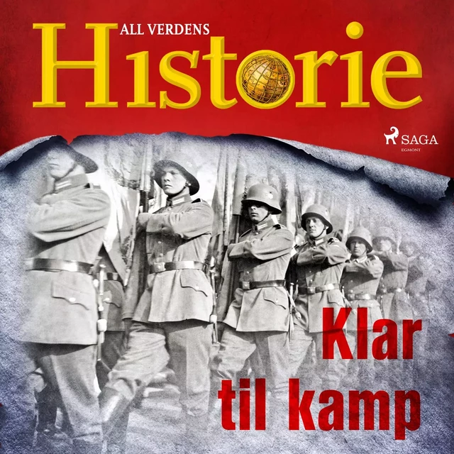 Klar til kamp - All Verdens Historie - Saga Egmont International