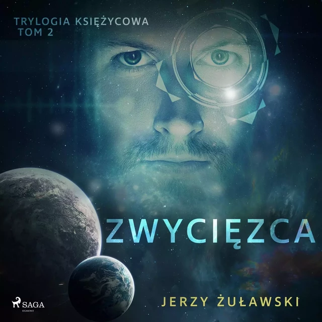 Trylogia księżycowa 2: Zwycięzca - Jerzy Żuławski - Saga Egmont International