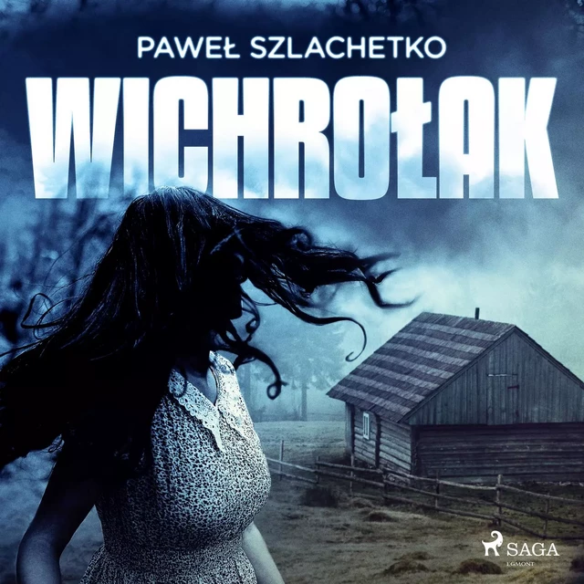 Wichrołak - Paweł Szlachetko - Saga Egmont International