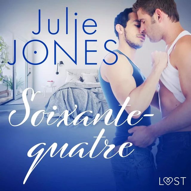 Soixante-quatre – Une nouvelle érotique - Julie Jones - Saga Egmont French