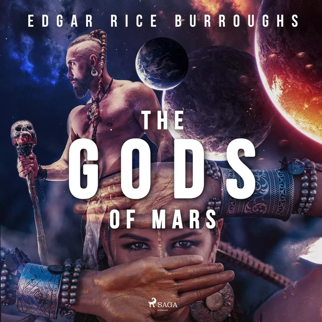 The Gods of Mars - Edgar Rice Burroughs - Saga Egmont International