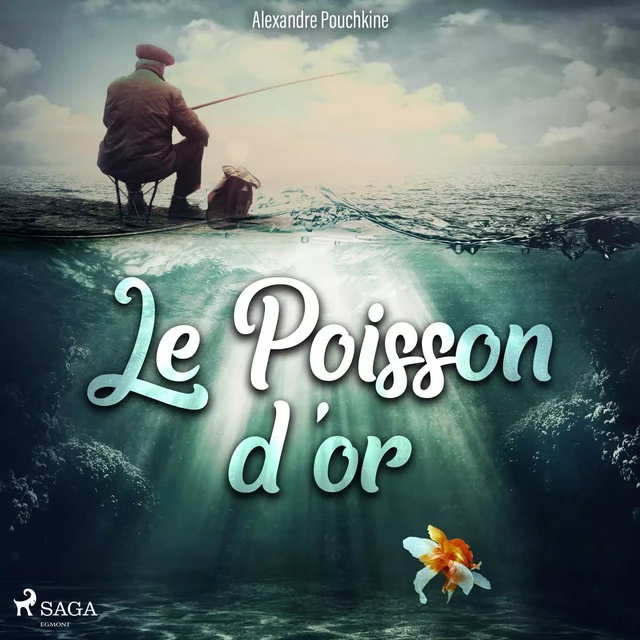 Le Poisson d'or - Alexandre Pouchkine - Saga Egmont French