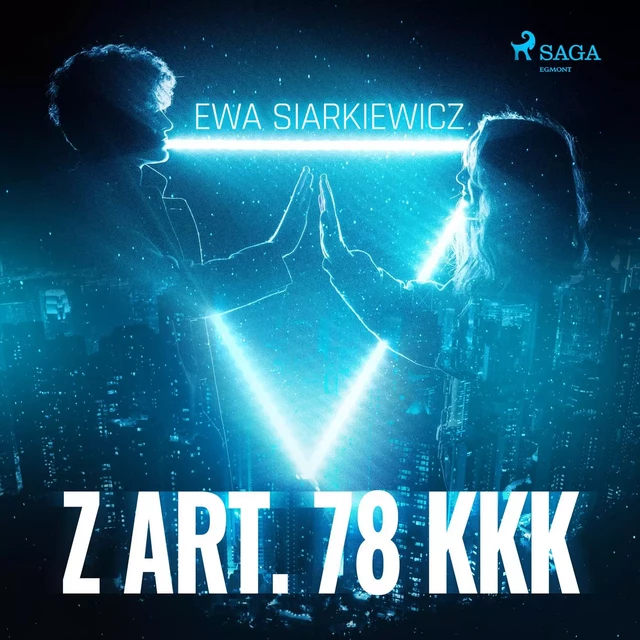 Z art. 78 KKK - Ewa Siarkiewicz - Saga Egmont International