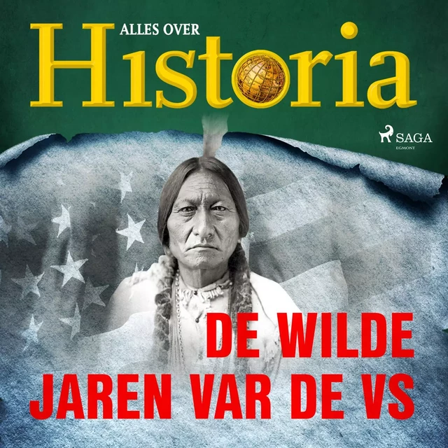 De wilde jaren var de VS - Alles Over Historia - Saga Egmont International