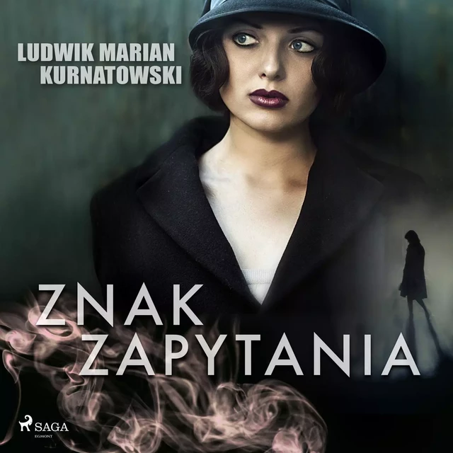 Znak zapytania - Ludwik Marian Kurnatowski - Saga Egmont International