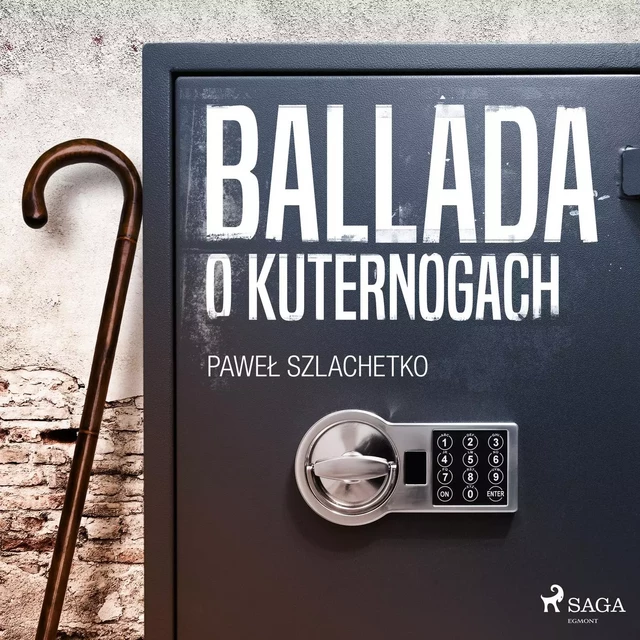 Ballada o kuternogach - Paweł Szlachetko - Saga Egmont International