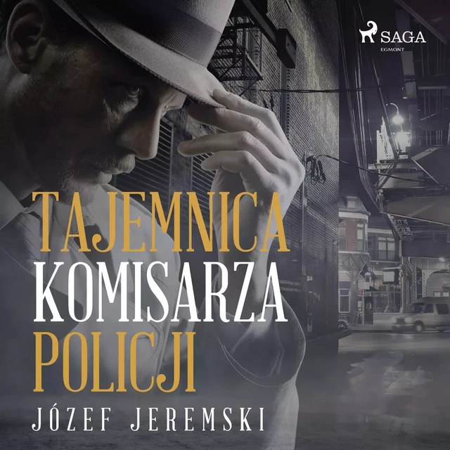 Tajemnica komisarza policji - Józef Jeremski - Saga Egmont International