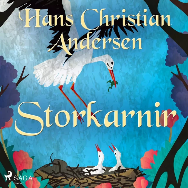 Storkarnir - H.c. Andersen - Saga Egmont International